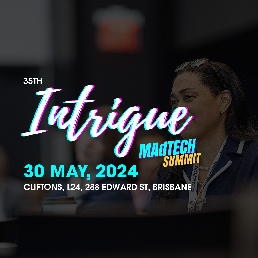 Intrigue MAdtech Summit: Brisbane